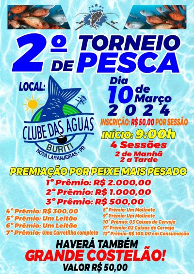2Âº Torneio de Pesca do Clube das Ãguas do Buriti em Nova Laranjeiras serÃ¡ no dia 10 de marÃ§o 